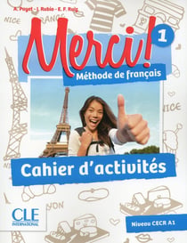 METHODE MERCI Tome 1 : méthode de français - A1 - cahier d'activités (édition 2016)