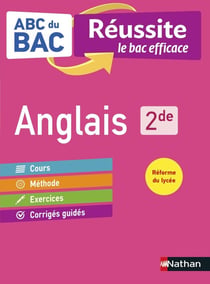ABC du bac réussite Tome 33 : anglais - 2de (édition 2019)