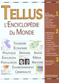 Tellus - l'encyclopedie du monde