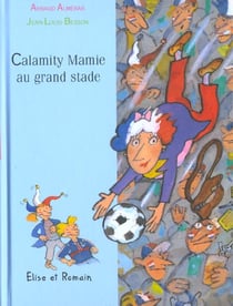 Calamity mamie au grand stade
