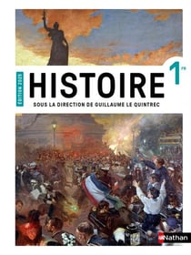 Histoire - 1re - Manuel de l'élève (édition 2025)