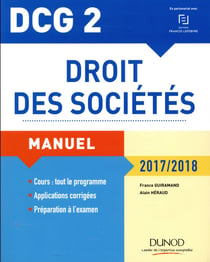 DCG 2 - droit des sociétés - manuel et applications (édition 2017/2018)