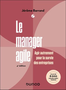 Le manager agile - 4e éd.