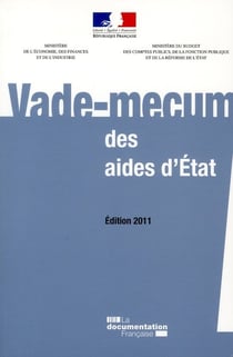 Vade-mecum des aides d'état (édition 2011)