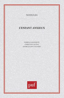 L'enfant anxieux