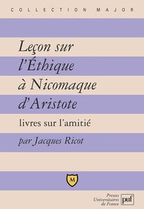 Leçon sur l'Ethique à Nicomaque d'Aristote - livre sur l'amitié
