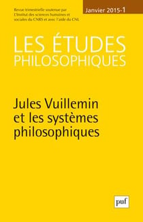 Revue Les études philosophiques n.2015/1 : Jules Vuillemin et les systèmes philosophiques