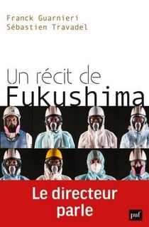 Un récit de Fukushima - le directeur parle