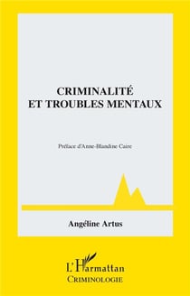 Criminalité et troubles mentaux