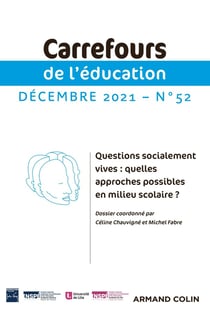 Carrefours de l'éducation n°52 (2/2021) Questions socialement vives : quelles approches possibles en