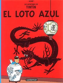 Las aventuras de Tintín Tome 5 : el loto azul