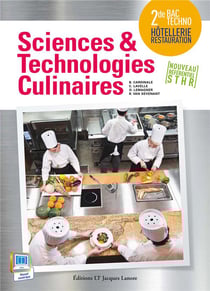 Sciences et technologies culinaires - 2de bac techno (édition 2015)