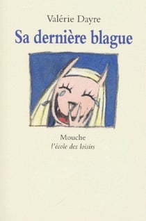 Sa dernière blague