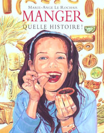 Manger quelle histoire