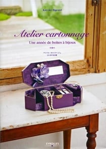 Atelier cartonnage - une année de boîtes à bijoux