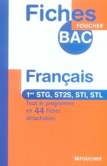 Français - 1ères stg, sti, stl, sms, st2s