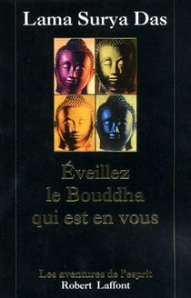 Éveillez le bouddha qui est en vous