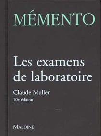Mémento - les examens de laboratoire (10e édition)