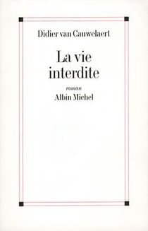 La Vie interdite