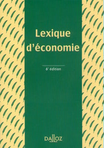 LEXIQUE D'ECONOMIE 6E EDITION