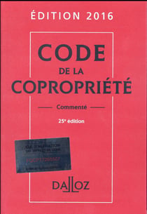 CODE DE LA COPOPRIETE 2016 COMMENTE