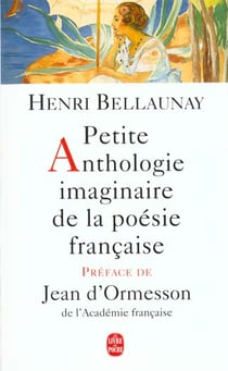 La petite anthologie imaginaire de la poesie francaise