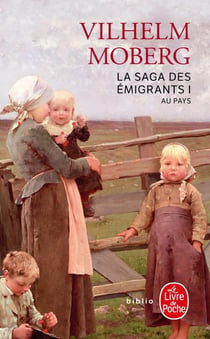 La saga des émigrants Tome 1 : Au pays