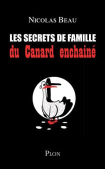 Les secrets de famille du canard enchainé