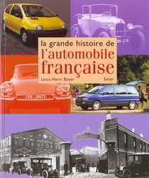 La grande histoire de l'automobile francaise