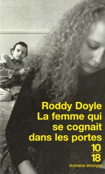 La femme qui se cognait dans les portes