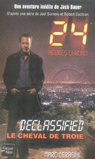 24 heures chrono - le cheval de troie