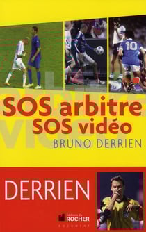 SOS arbitres, SOS vidéo - les 400 scandales du foot