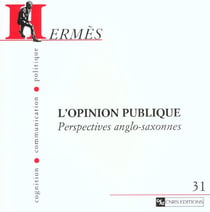 Hermes 31- l'opinion publique - perspectives anglo-saxonnes