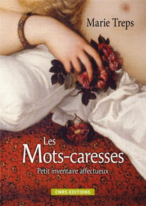 Les mots caresses - le vocabulaire de la tendresse