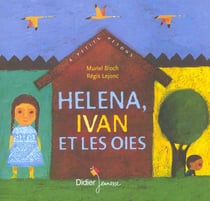Helena, ivan et les oies