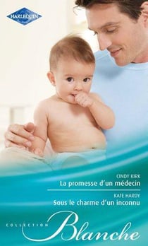 La promesse d'un médecin - sous le charme d'un inconnu
