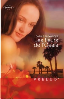 Les fleurs de l'oasis