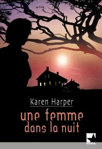 Une femme dans la nuit
