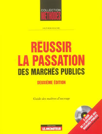 Reussir la passation des marches publics (2e edition)