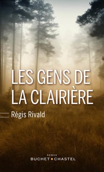 Les gens de la clairière