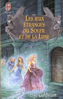 Jeux etranges du soleil et de la lune (les)