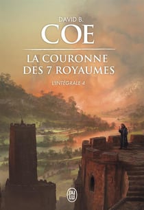 La couronne des sept royaumes - intégrale Tome 4