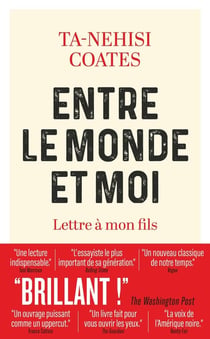 Entre le monde et moi : Lettre à mon fils