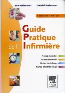 Guide pratique de l'infirmière (3e édition)