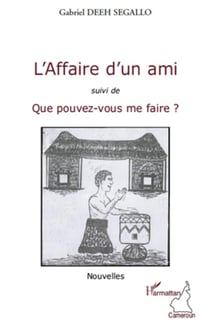 L'affaire d'un ami - que pouvez-vous me faire ?