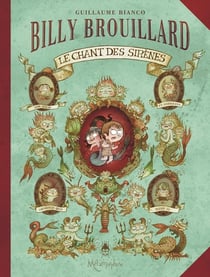Billy Brouillard Tome 3 - le chant des sirènes