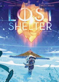 Lost Shelter Tome 1 : résonance