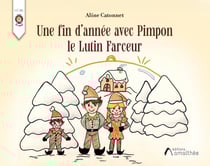 Une fin d'année avec Pimpon le Lutin Farceur