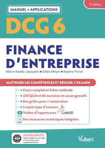 DCG 6 : finance d'entreprise - manuel et applications - maîtriser les compétences et réussir l'examen