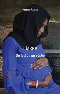 Hakké : Ou le fruit du péché